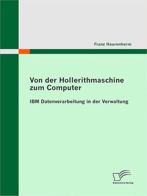 cover image of Von der Hollerithmaschine zum Computer
